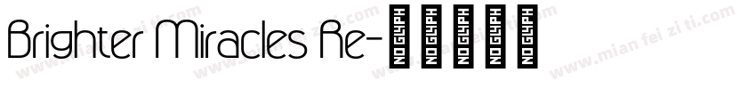 Brighter Miracles Re字体转换